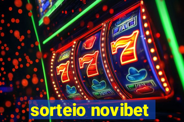 sorteio novibet